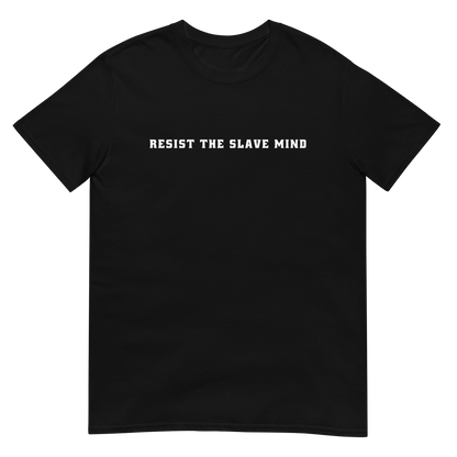 Resist The Slave Mind Tee | Tate Collection