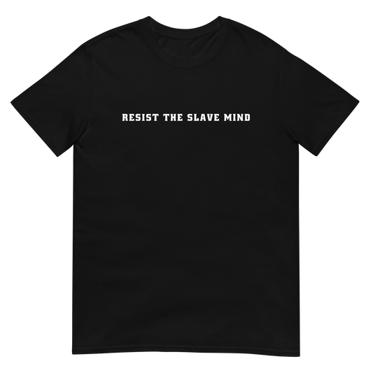 Resist The Slave Mind Tee | Tate Collection