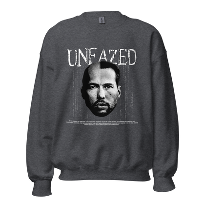 "UNFAZED" TATE Crewneck