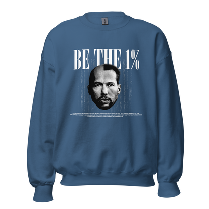 "BE THE 1%" Crewneck