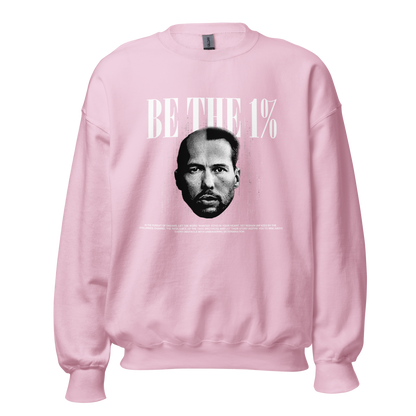 "BE THE 1%" Crewneck