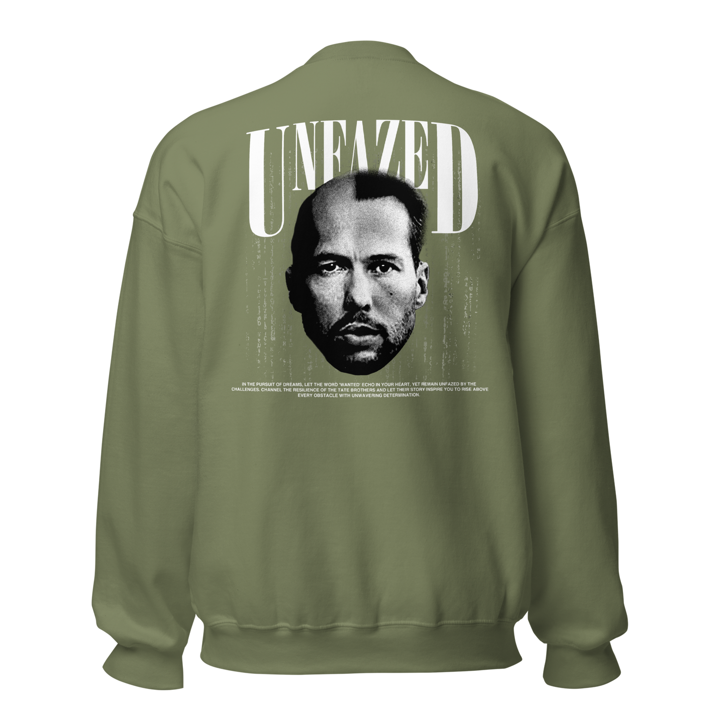 "UNFAZED" X TATE Crewneck (Back)