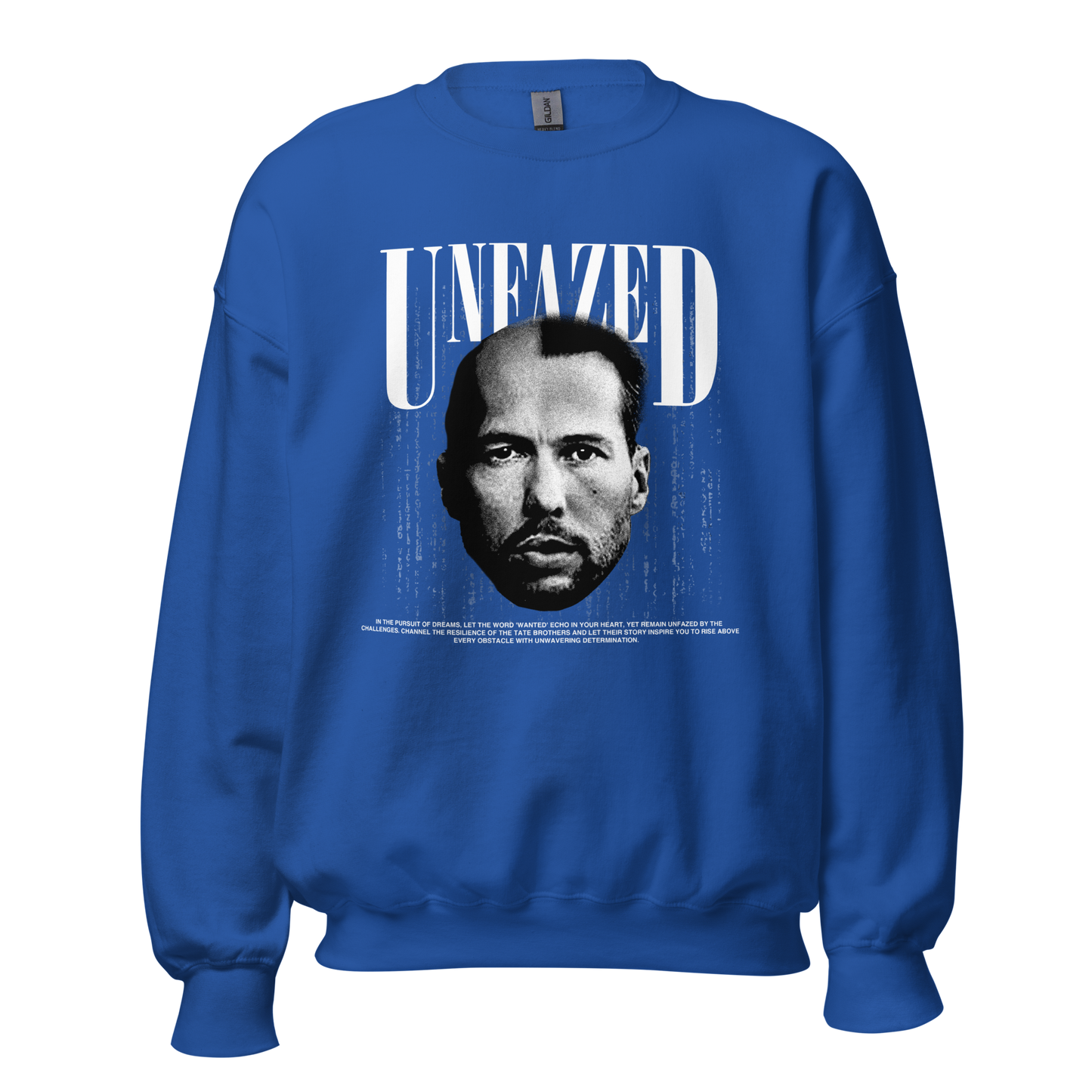 "UNFAZED" X TATE Crewneck