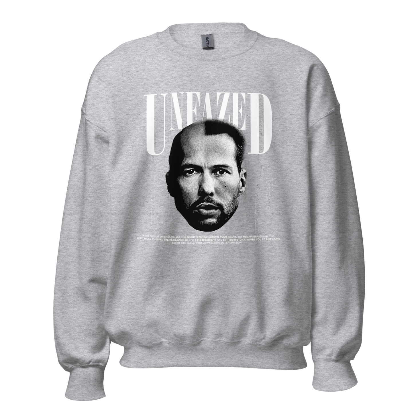 "UNFAZED" X TATE Crewneck