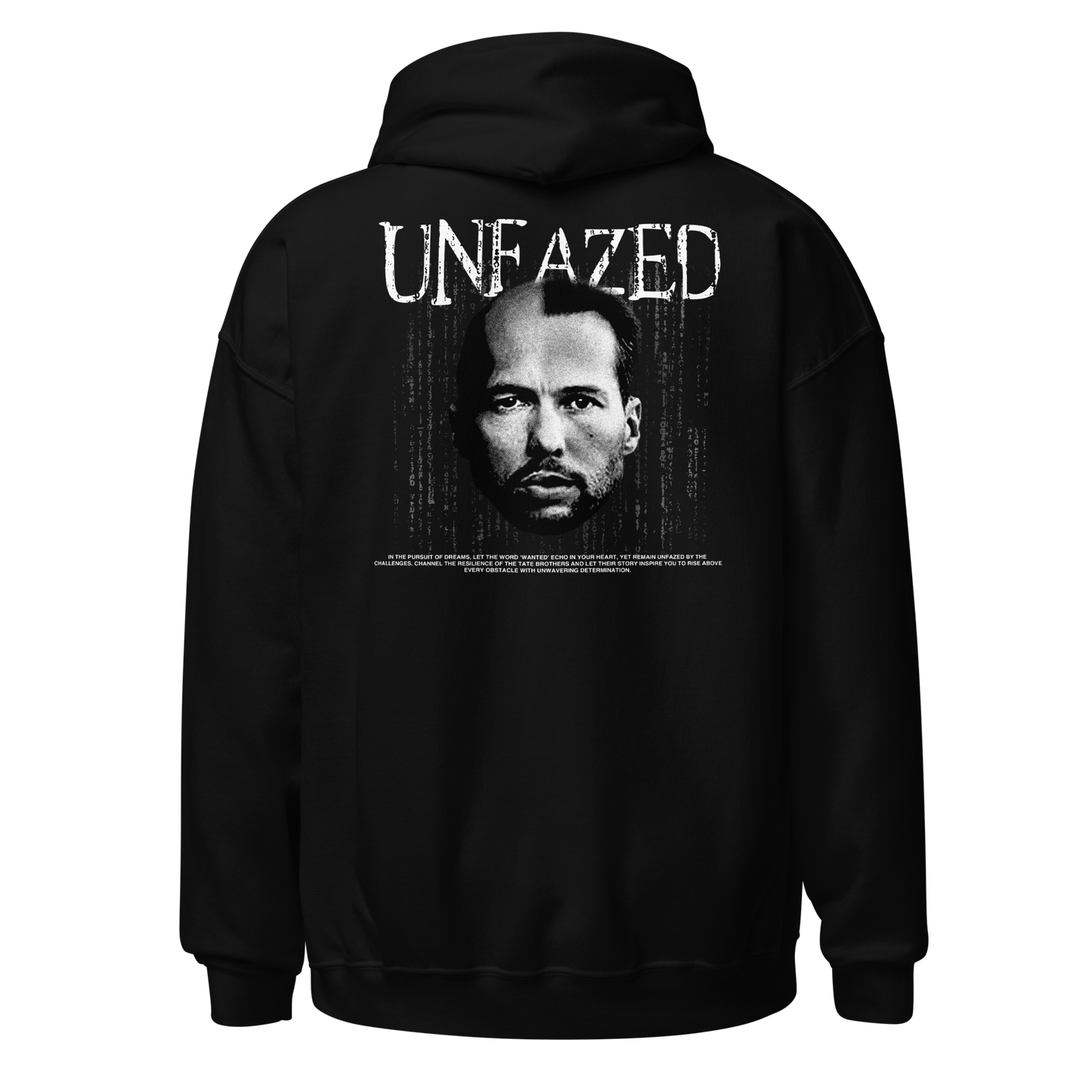 "UNFAZED" TATE Hoodie (Back)