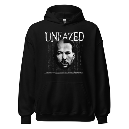 "UNFAZED" TATE Hoodie