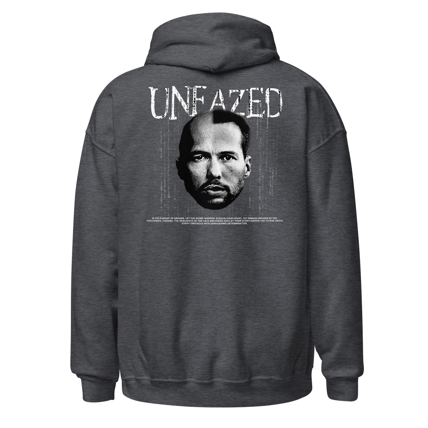 "UNFAZED" TATE Hoodie (Back)