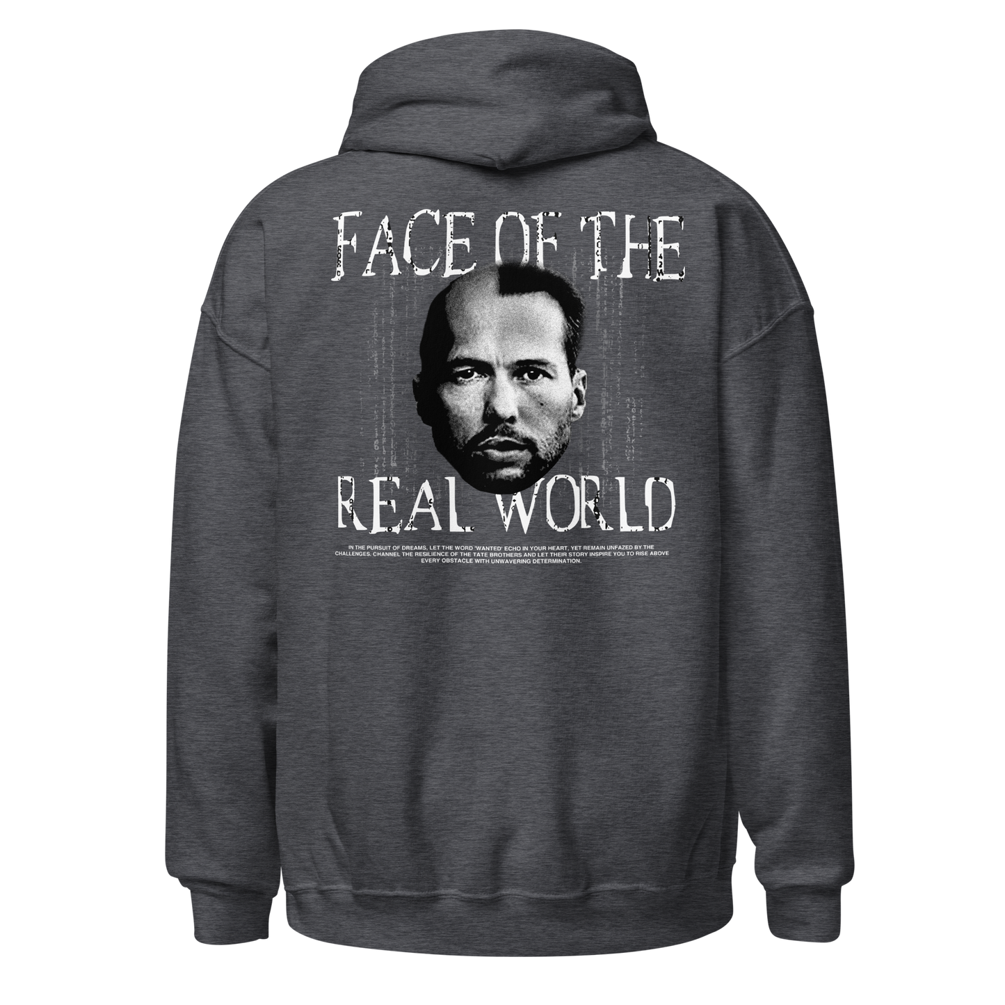 "FACE OF THE REAL WORDL" Hoodie (Back)