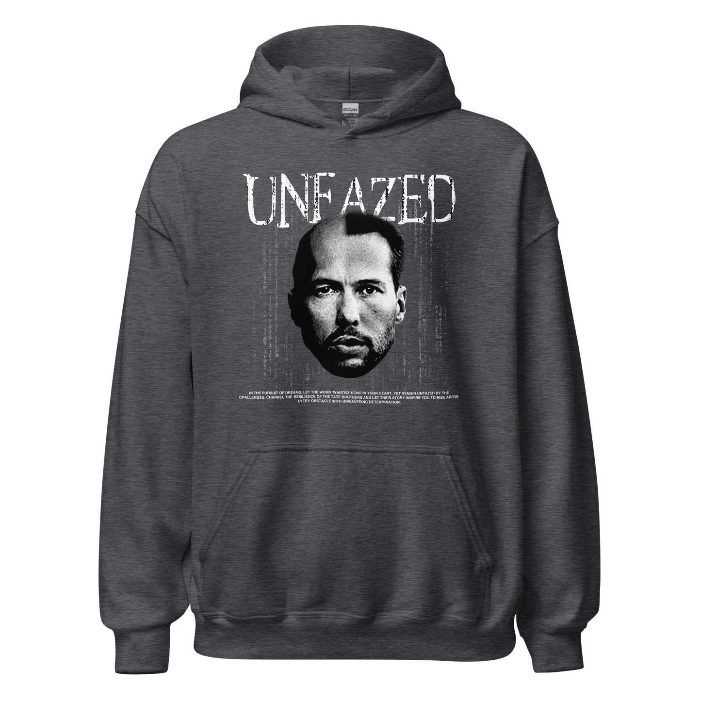 "UNFAZED" TATE Hoodie