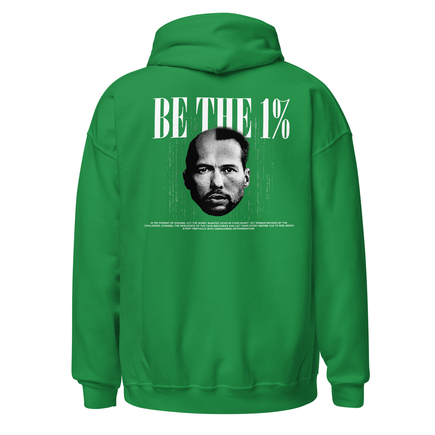 "BE THE 1%" Hoodie (Back)