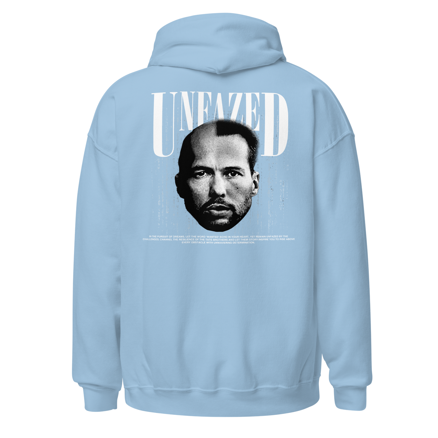 "UNFAZED" X TATE Hoodie (Back)