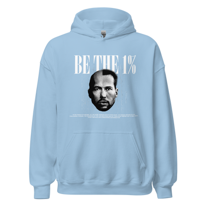 "BE THE 1 %" Hoodie