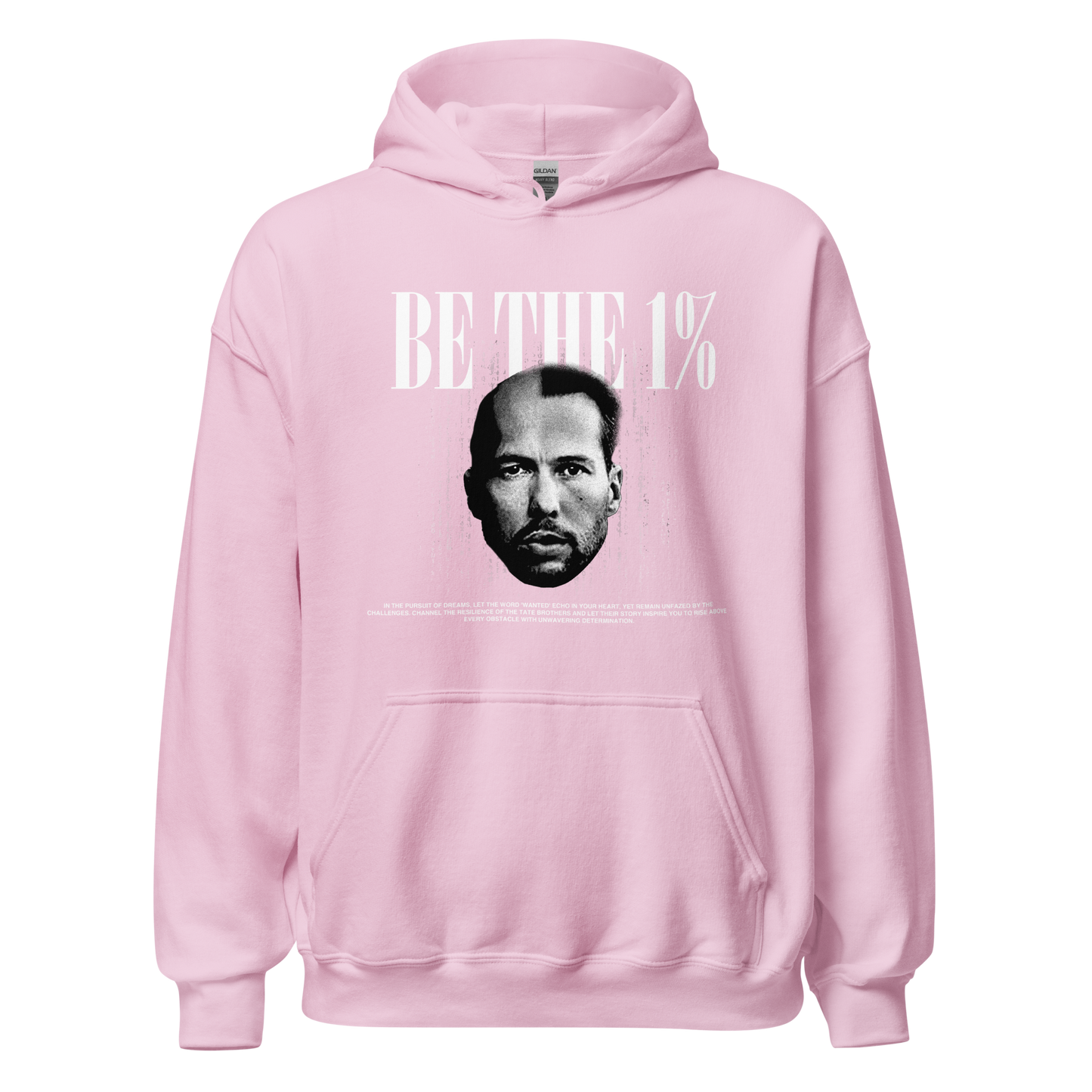 "BE THE 1 %" Hoodie