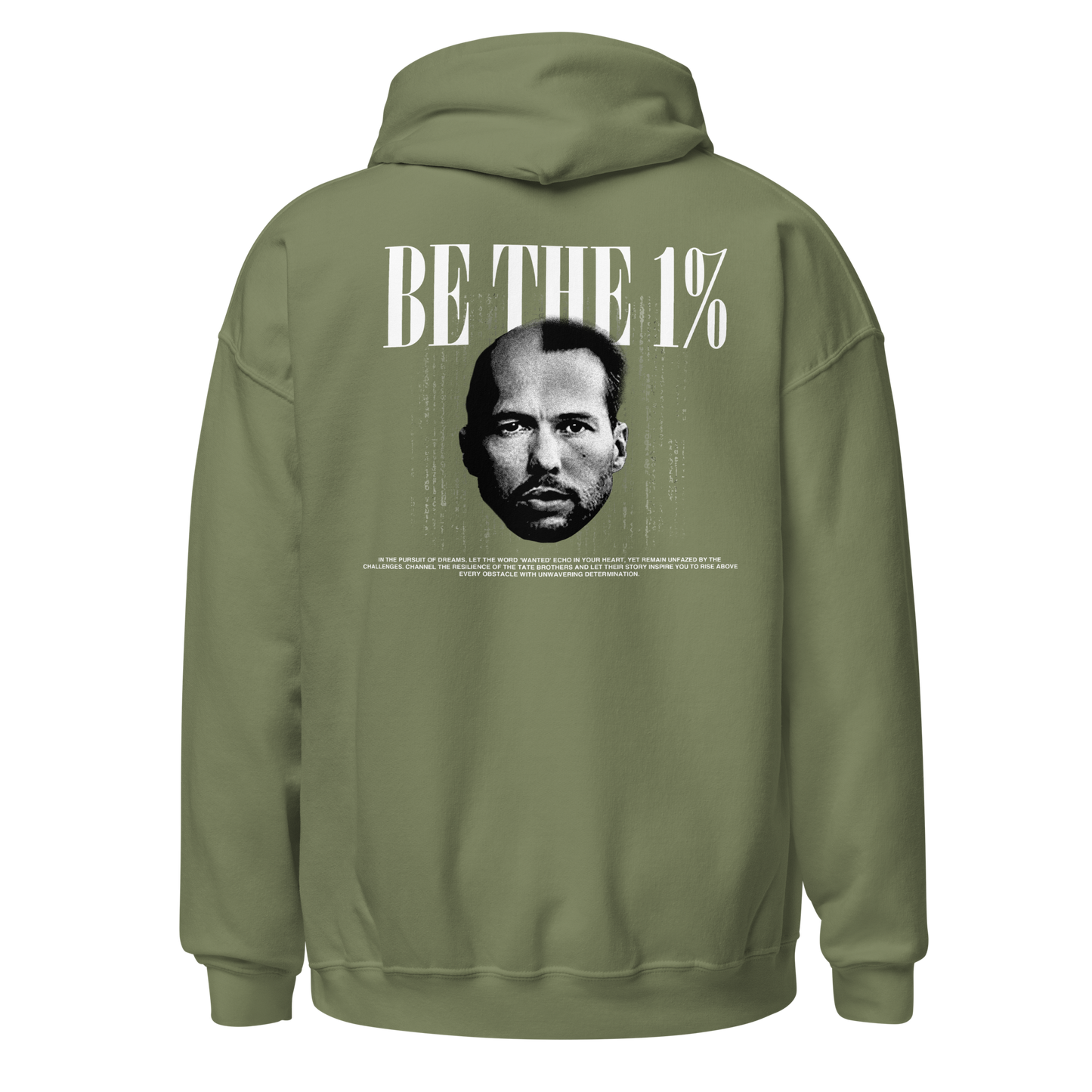 "BE THE 1%" Hoodie (Back)