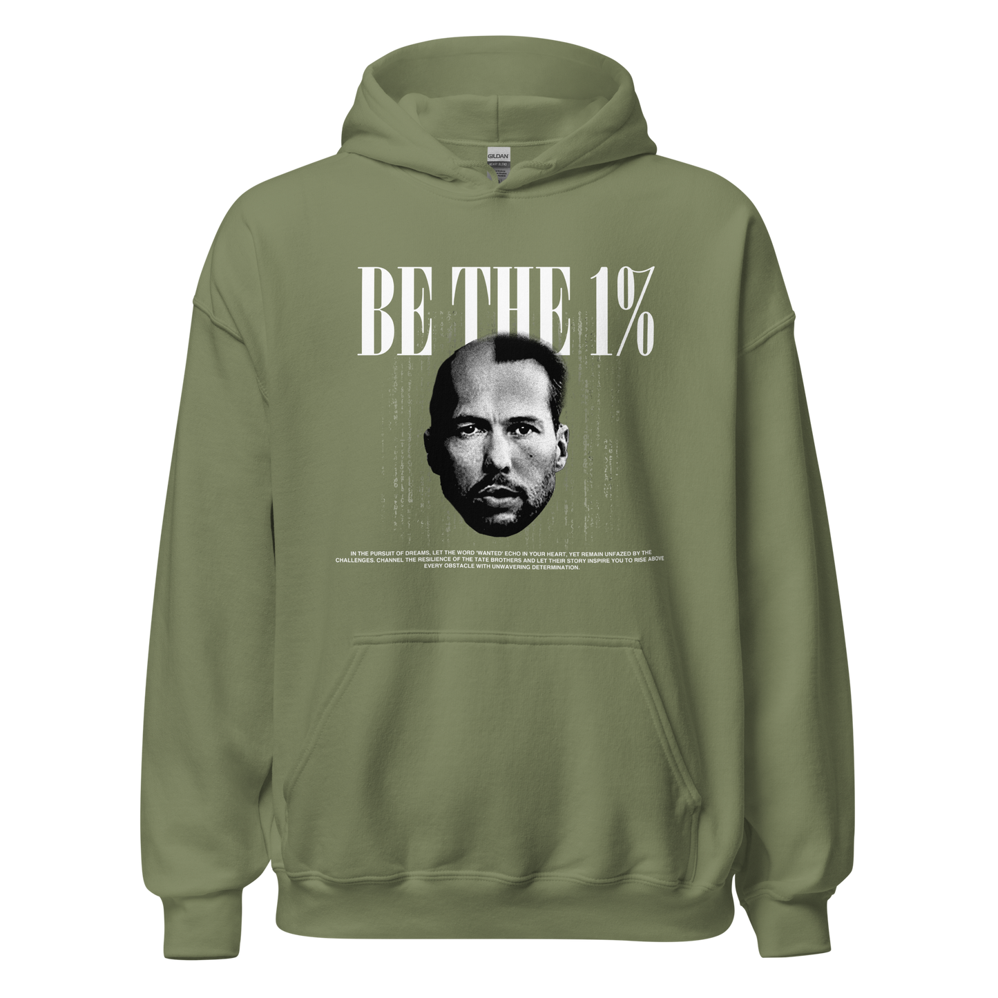 "BE THE 1 %" Hoodie