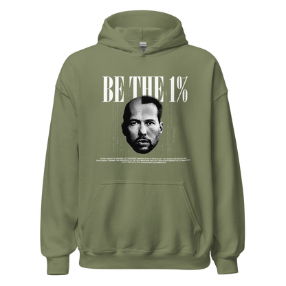 "BE THE 1 %" Hoodie