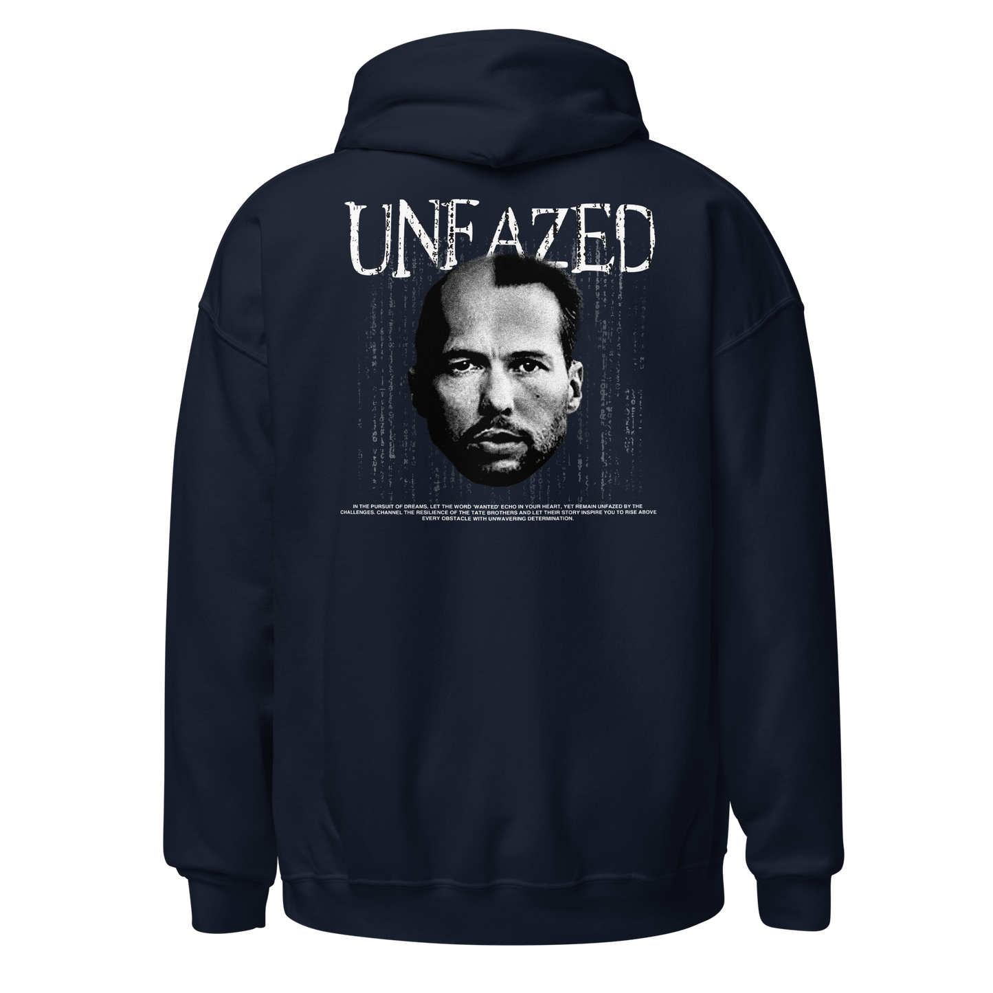 "UNFAZED" TATE Hoodie (Back)