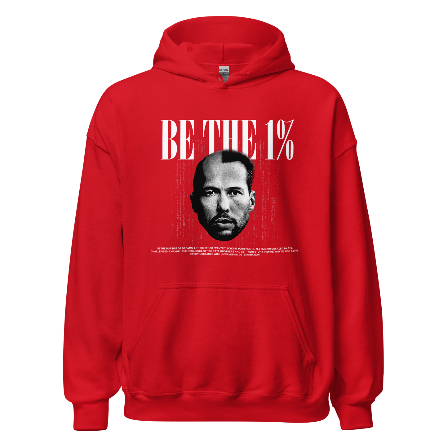 "BE THE 1 %" Hoodie