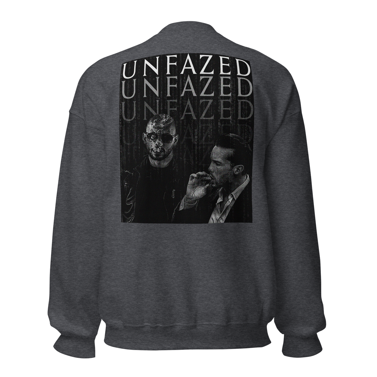 "UNFAZED" ANDREW x TRISTAN Crewneck (Back)