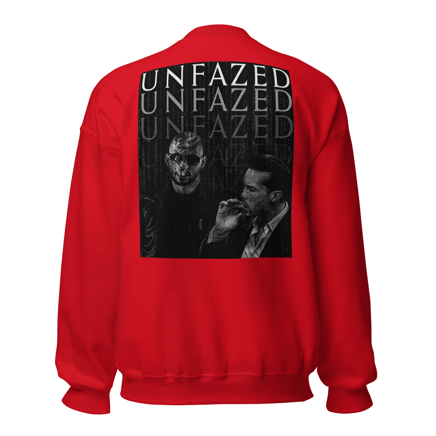 "UNFAZED" ANDREW x TRISTAN Crewneck (Back)